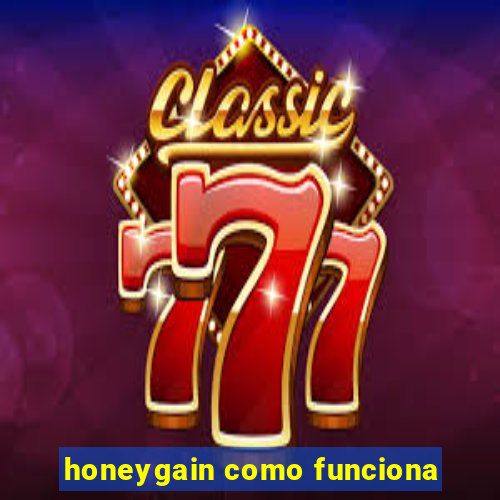 honeygain como funciona